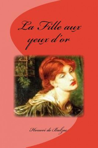 Könyv La Fille aux yeux d'or Honore De Balzac