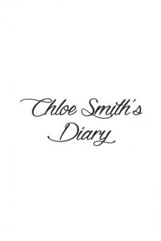 Könyv Chloe Smith's Diary Preston Publishing London