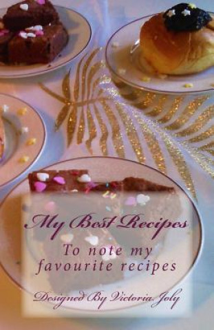 Könyv My Best Recipes Victoria Joly