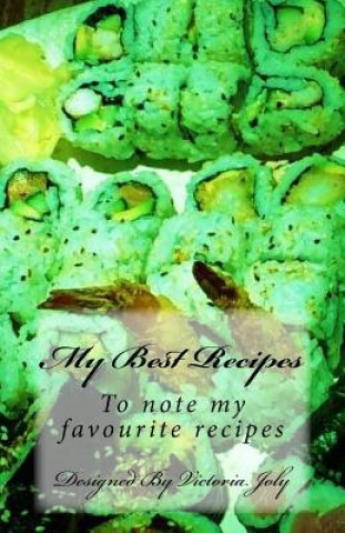 Könyv My Best Recipes Victoria Joly