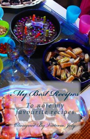 Book My Best Recipes Victoria Joly