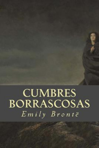 Kniha Cumbres Borrascosas Emily Bronte