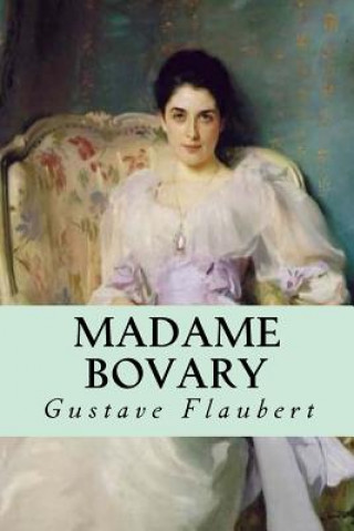 Knjiga Madame Bovary Gustave Flaubert