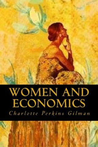 Kniha Women and Economics Charlotte Perkins Gilman