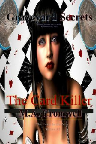 Kniha Graveyard Secrets: The Card Killer s A Cromwell