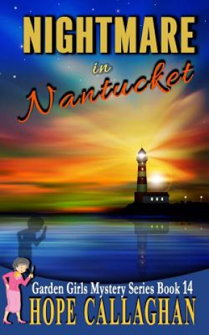 Kniha Nightmare in Nantucket Hope Callaghan