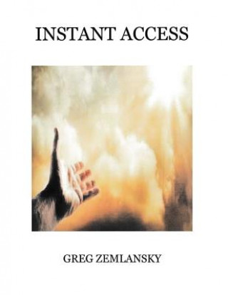 Knjiga Instant Access Greg Zemlansky