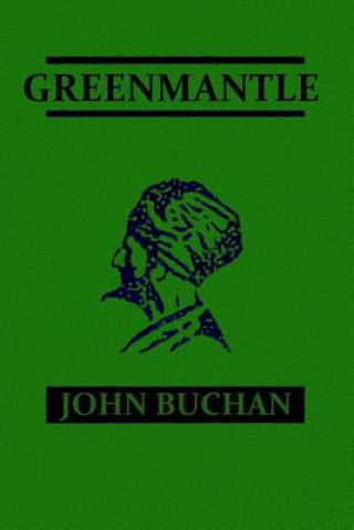 Knjiga Greenmantle John Buchan