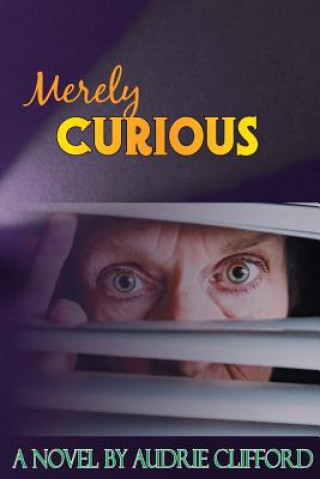 Książka Merely Curious Audrie Clifford