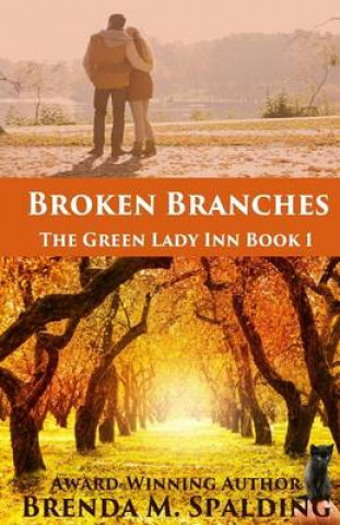 Book Broken Branches Brenda M Spalding