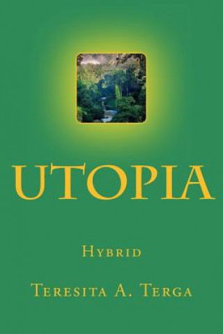 Knjiga Utopia: Hybrid Teresita Angeles Terga