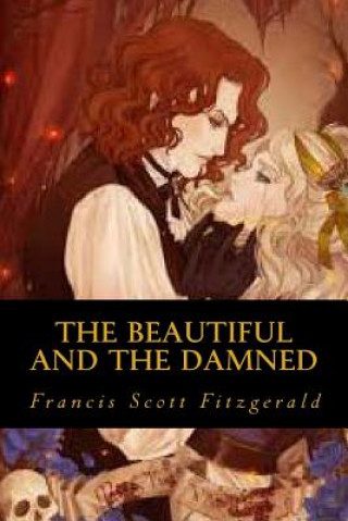 Kniha The Beautiful and the Damned Francis Scott Fitzgerald