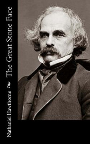 Buch The Great Stone Face Nathaniel Hawthorne