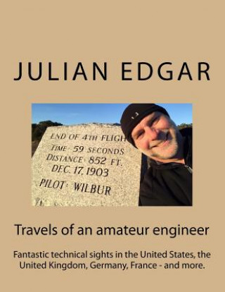 Kniha Travels of an amateur engineer Julian Edgar