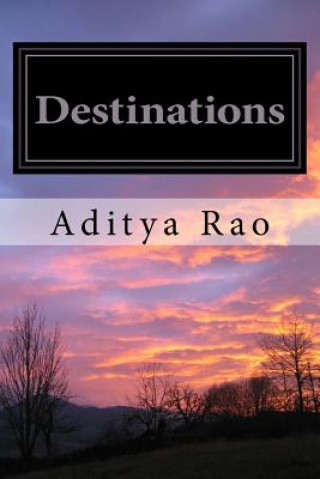 Knjiga Destinations Aditya Rao