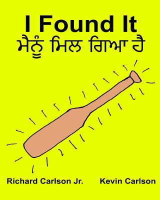 Knjiga I Found It: Children's Picture Book English-Punjabi (Bilingual Edition) (www.rich.center) Richard Carlson Jr