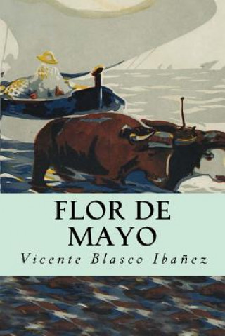 Buch Flor de Mayo Vicente Blasco Ibanez