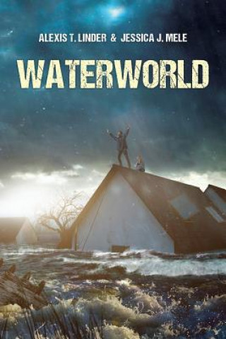 Book Waterworld Alexis T Linder