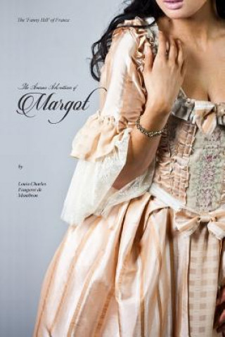 Kniha The Amorous Adventures of Margot Louis-Charles Fougeret De Montbron