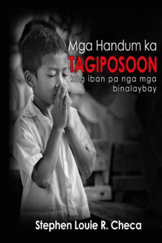 Könyv MGA Handum Ka Tagiposoon: Kag Iban Pa Nga MGA Binalaybay Stephen Louie R Checa