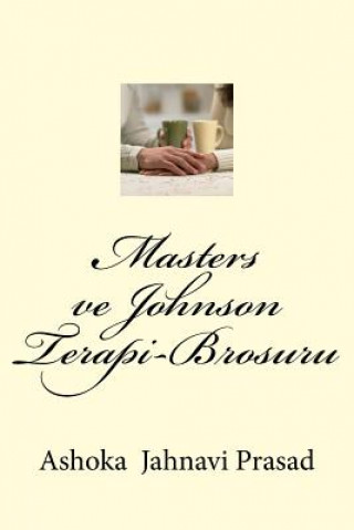 Könyv Masters Ve Johnson Terapi-Brosuru Dr Ashoka Jahnavi Prasad