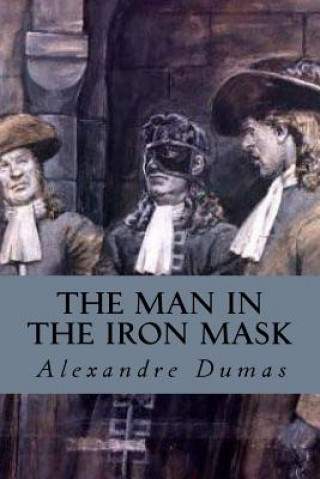 Knjiga The Man in the Iron Mask Alexandre Dumas