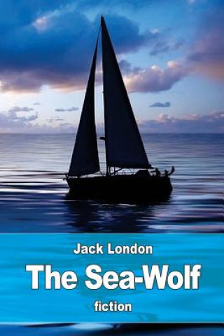 Carte The Sea-Wolf Jack London