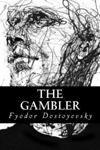 Könyv The Gambler Fyodor Dostoyevsky