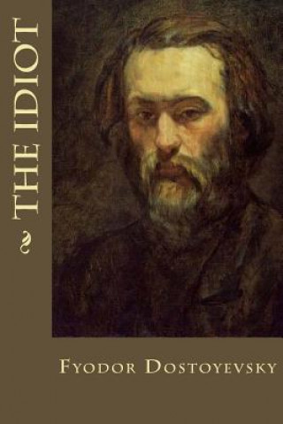 Knjiga The Idiot Fyodor Dostoyevsky