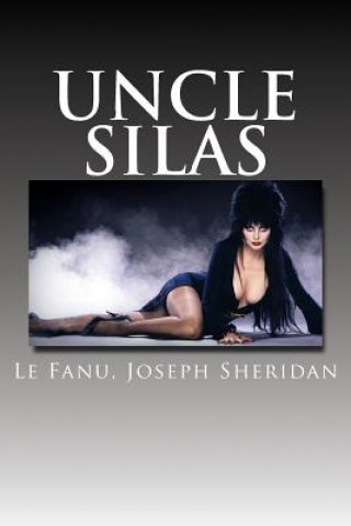 Buch Uncle Silas Le Fanu Joseph Sheridan