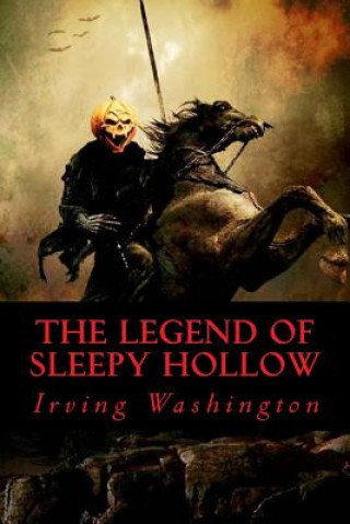 Kniha The Legend of Sleepy Hollow Irving Washington