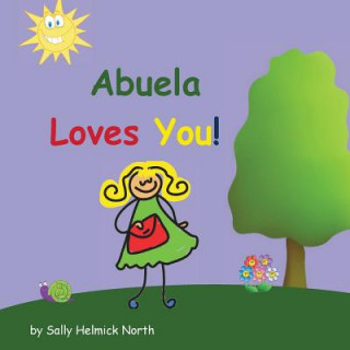 Buch Abuela Loves You! Sally Helmick North
