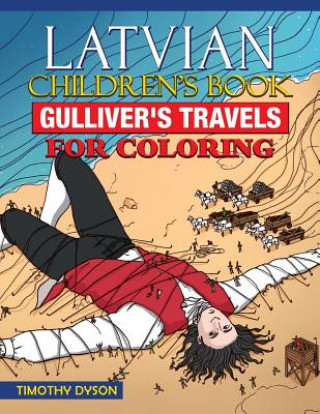 Książka Latvian Children's Book: Gulliver's Travels for Coloring Timothy Dyson