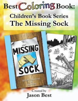 Книга Best Coloring Book: Children's Book Series - The Missing Sock Jason Best