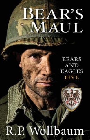 Book Bears Maul: Bears and Eagles Five R P Wollbaum