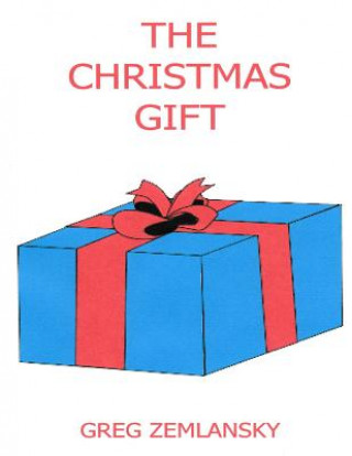 Könyv The Christmas Gift Greg Zemlansky