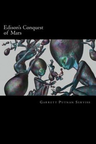 Knjiga Edison's Conquest of Mars Garrett Putnan Serviss
