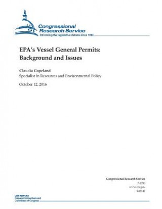 Kniha EPA's Vessel General Permits: Background and Issues: R42142 Congressional Research Service