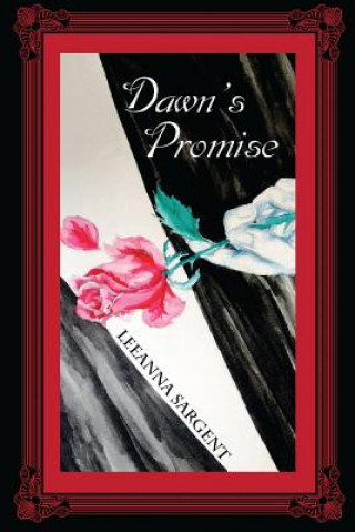 Carte Dawn's Promise Leeanna Sargent