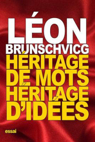 Buch Héritage de mots, Héritage d'idées Léon Brunschvicg