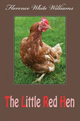 Kniha The Little Red Hen Florence White Williams