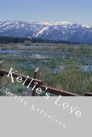 Carte Kellie's Love Dorita Lynn Kornelsen