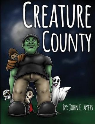 Knjiga Creature County John E Ayers