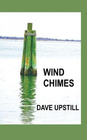 Kniha Wind Chimes Dave Upstill