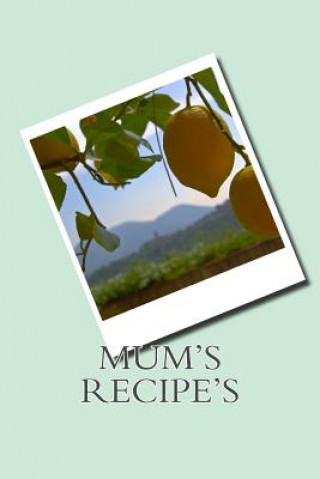 Kniha Mum's Recipe's Sam Rivers