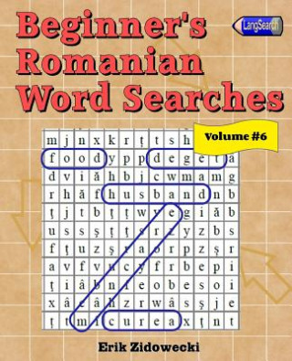 Carte Beginner's Romanian Word Searches - Volume 6 Erik Zidowecki