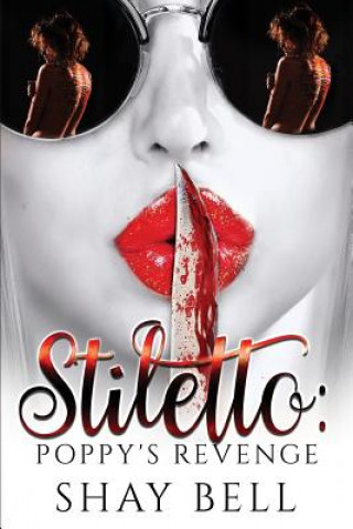 Libro Stiletto: Poppy's revenge Shay Bell