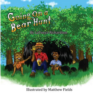 Kniha Going on a Bear Hunt Latonya Richardson