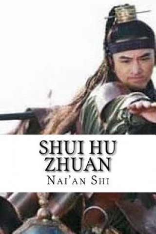 Kniha Shui Hu Zhuan: Water Margin Nai'an Shi