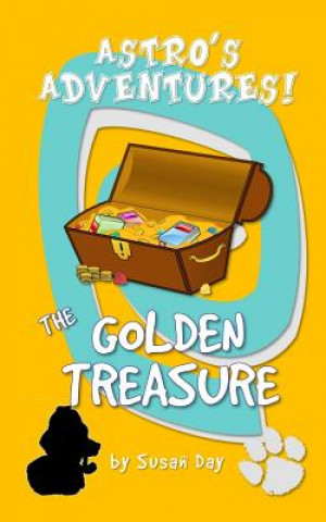 Kniha The Golden Treasure - Astro's Adventures Pocket Edition Susan Day